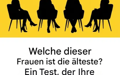 Welche Frau ist die Älteste? Ein Test, der zeigt, wie du andere behandelst.