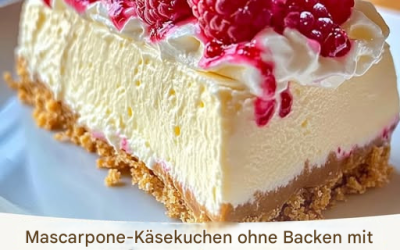 Mascarpone-Käsekuchen ohne Backen mit Schlagsahne und Himbeeren