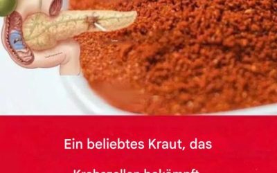 Ein beliebtes Kraut, das Krebszellen bekämpft, Herzinfarkten vorbeugt und den Darm repariert