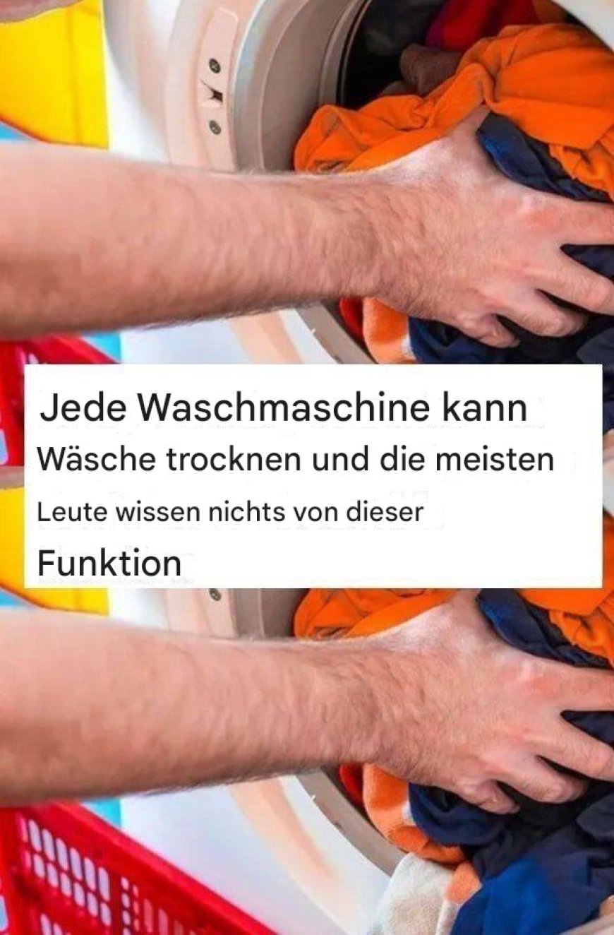 Jede Waschmaschine kann Wäsche trocknen und die meisten wissen nichts über diese Funktion