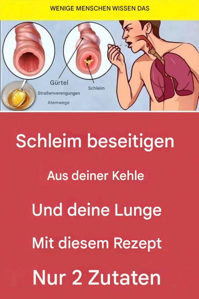 Befreien Sie Hals und Lunge mit diesem Rezept von Schleim – nur 2 Zutaten