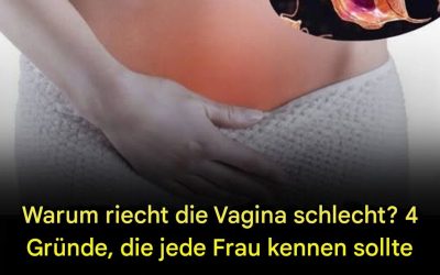 Warum riecht die Vagina schlecht? 4 Gründe, die jede Frau kennen sollte