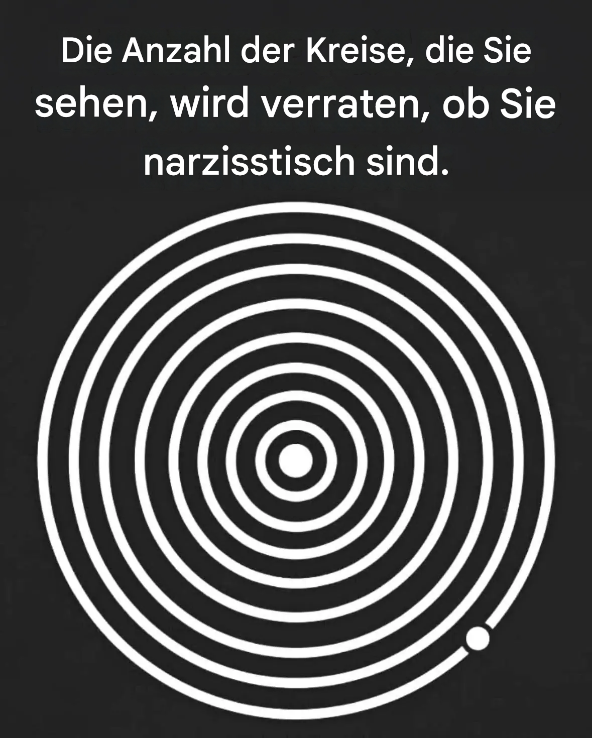 Bist du ein Narzisst? Die Anzahl der Kreise, die du siehst, könnte es verraten.