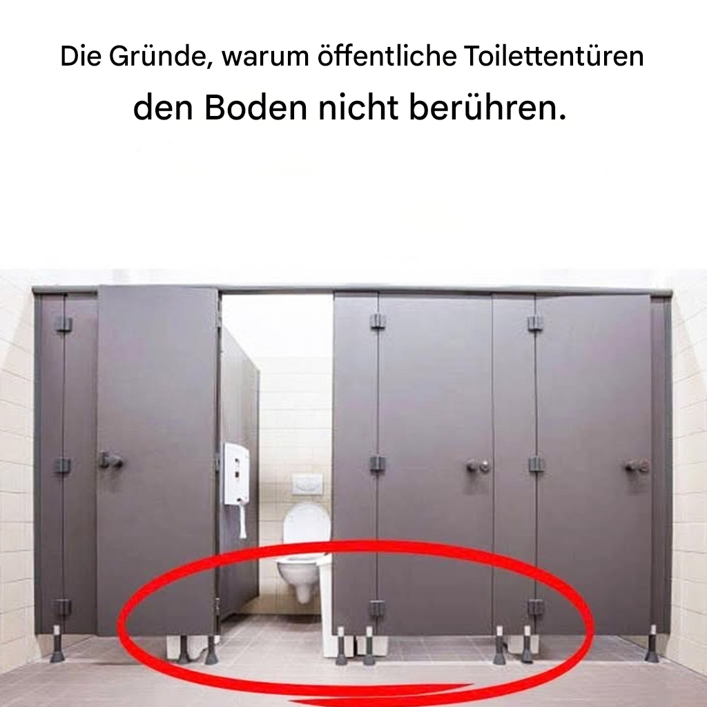 Warum berühren die Toilettentüren nicht den Boden?