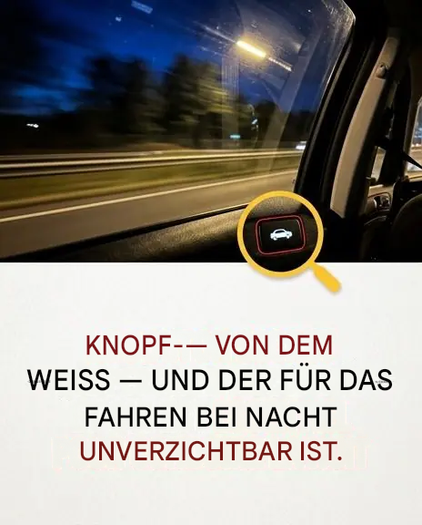 Eine nützliche Fahrzeugfunktion, die die Sicht bei Nachtfahrten verbessern kann.