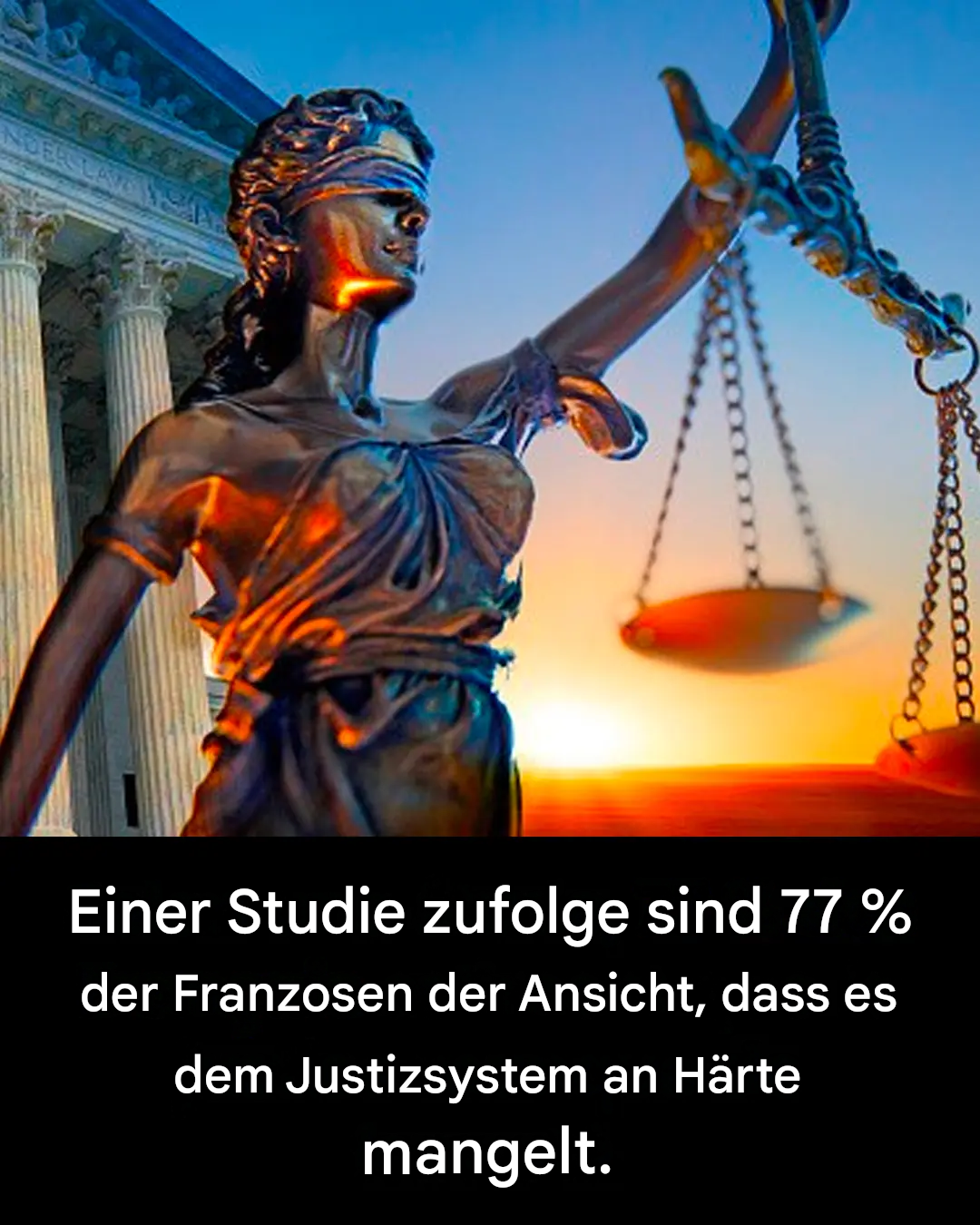 Für die große Mehrheit der Franzosen ist das Justizsystem „funktionsunfähig“ und „nicht streng genug“.