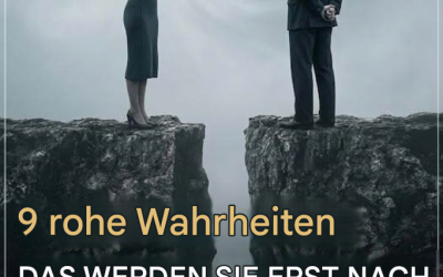 9 harte Wahrheiten, die Sie erst kennen, wenn Sie sich scheiden lassen