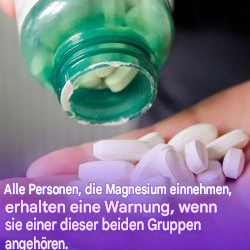 Gesundheitsexperten warnen erneut vor Magnesiumpräparaten – insbesondere für diese beiden Risikogruppen
