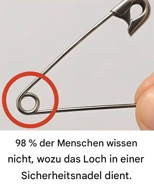 Der verborgene Zweck des winzigen Lochs in einer Sicherheitsnadel – und warum es ein geniales Designmerkmal ist.