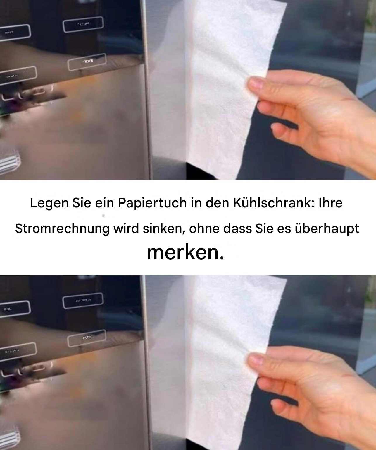 Legen Sie ein Papiertuch in den Kühlschrank: Ihre Stromrechnung wird sinken, ohne dass Sie es überhaupt merken.