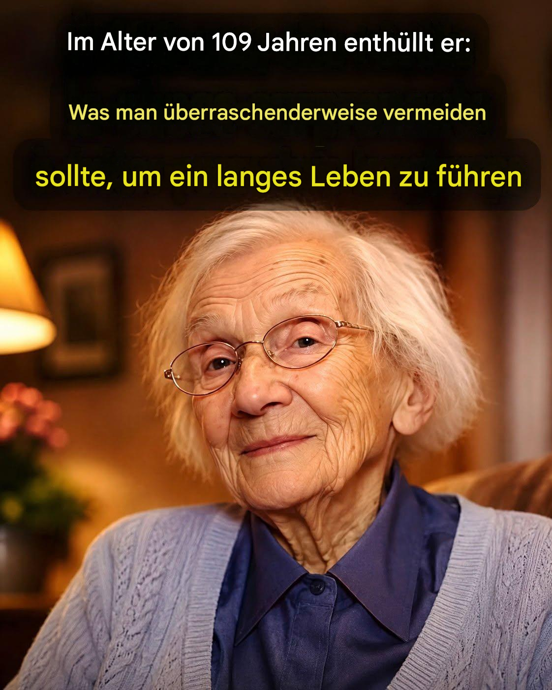 Eine 109-jährige Frau sagte, das Geheimnis eines langen Lebens sei, Männer zu meiden.