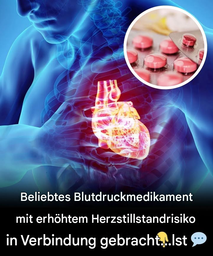 Beliebtes Blutdruckmedikament mit erhöhtem Herzstillstandrisiko in Verbindung gebracht