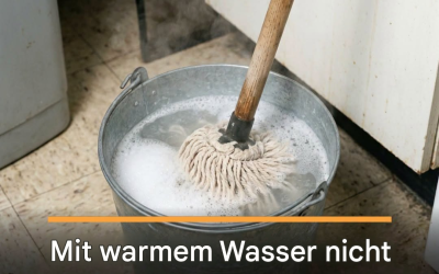 Mit warmem Wasser nicht wischen: Was schiefgeht und wie man es richtig macht – laut Experten.